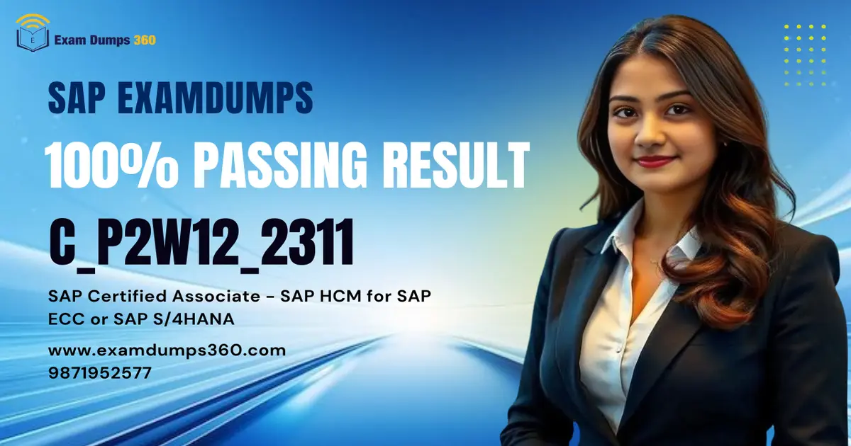 C_P2W12_2311 SAP Examdumps in Mumbai – 100% Passing Result